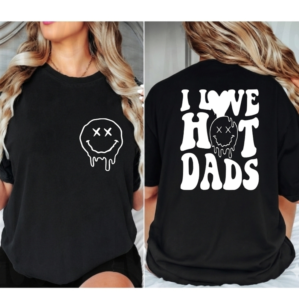 Funny shirt I love hot dads cute popular trending retro Wavy Lettering
